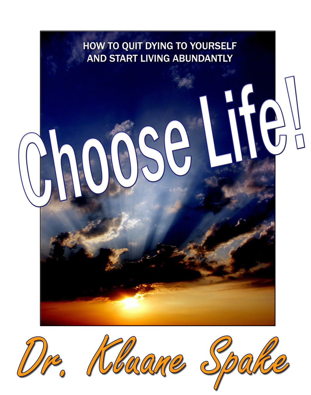 Choose LIFE! Ebook
