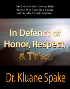 In Defense of Respect, Honor, & Titles - E-Book