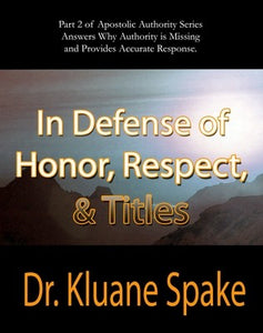 In Defense of Respect, Honor, & Titles