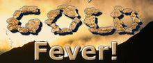 Load image into Gallery viewer, Gold Fever
