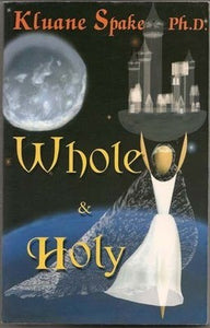 Whole & Holy